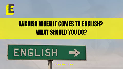When it comes to English Proficiency Tests. What should you do?