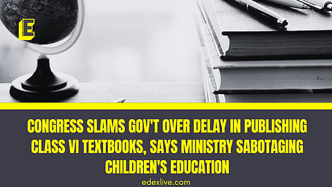 The textbooks are not yet finalised by the National Syllabus and Teaching Learning Material Committee (NSTC), said Ramesh