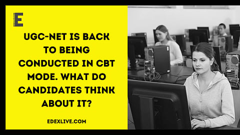 UGC-NET is back in CBT mode