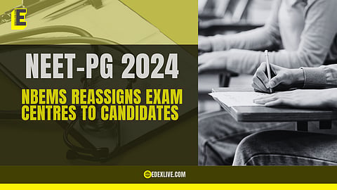 NEET-PG: NBEMS revises exam centres for a few candidates, many still in limbo?