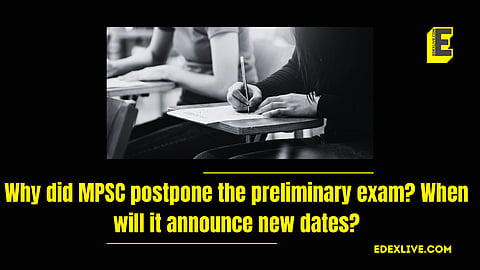 The MPSC said it would announce the new exam date in the coming days