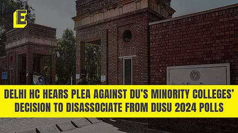 Delhi HC seeks response from DU and its minority colleges on a plea challenging decision to disassociate from DUSU polls