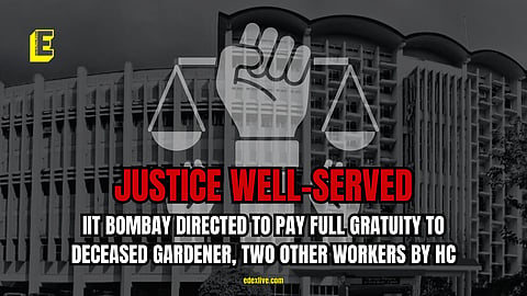 IIT Bombay to pay full gratuity amount to workers