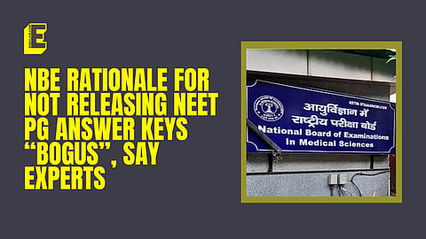 NBE rationale for not releasing NEET-PG answer keys “bogus”, say experts. Here’s why