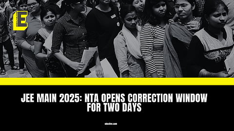 JEE Main 2025 correction window