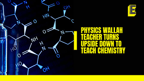 Physics Wallah teacher turns upside down to teach Chemistry