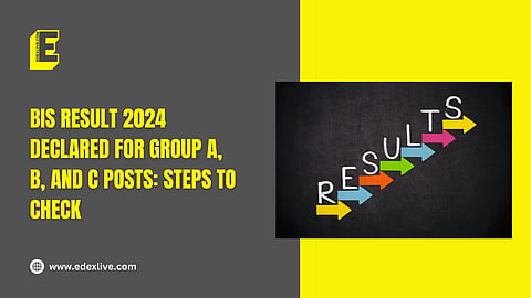 BIS result 2024 declared for group A, B, and C posts: Steps to check 
