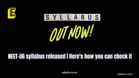 NEET-UG syllabus released 