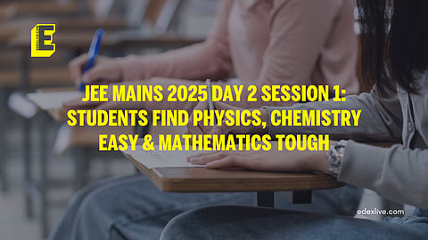 JEE Mains 2025 Day 2 Session 1