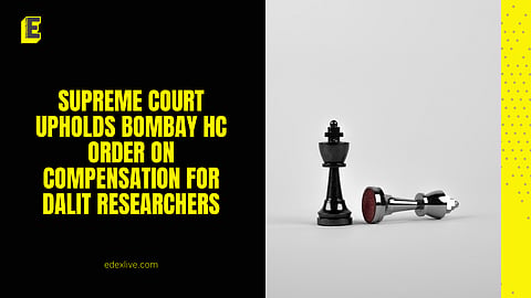 Dalit researchers compensated
