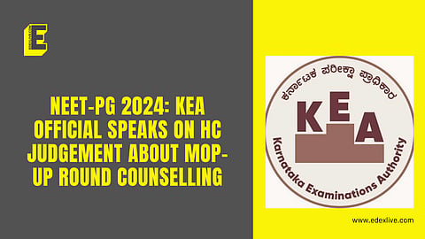 NEET-PG: “Karnataka HC judgement serves as a lesson,” KEA responds to HC verdict on counselling irregularities