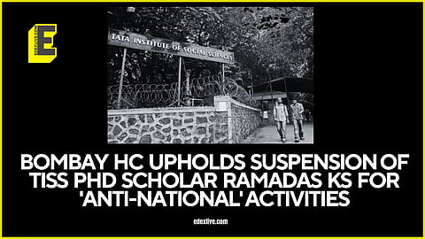 TISS PhD scholar Ramadas KS suspension