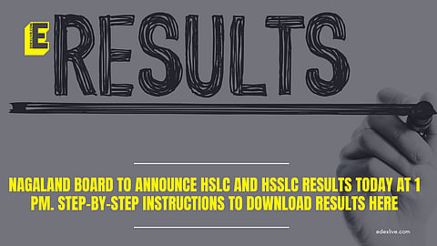 Nagaland Board to announce HSLC and HSSLC results today