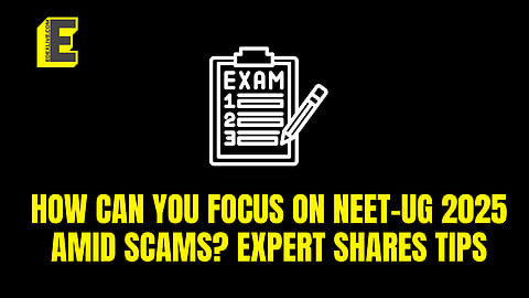 “Anxiety can cost you 100 marks”: How can you focus on NEET-UG 2025 amid scams? Expert shares advice for final 48 hours