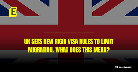 UK sets new rigid visa rules to curb immigration