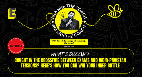 India-Pakistan tensions and the uncertainty of exams...