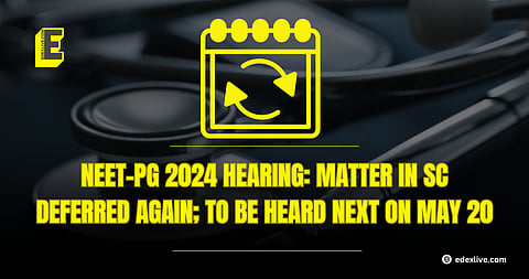 NEET-PG 2024 hearing postponed again