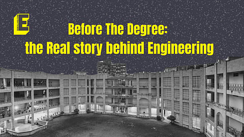 Before the degree: The real story behind why students take up engineering