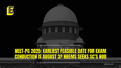 NEET-PG 2025: NBEMS seeks SC’s nod to conduct exam on August 3 after postponement