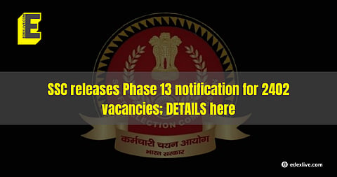 SSC releases Phase 13 notification