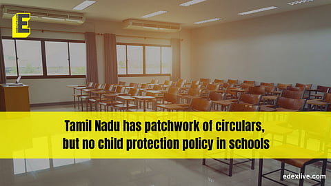 No child protection policy in schools of TN?