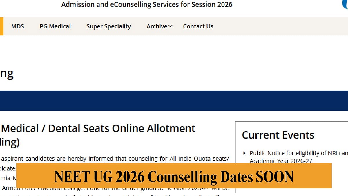 MCC NEET UG counselling dates 2026 SOON; official website updates - EdexLive