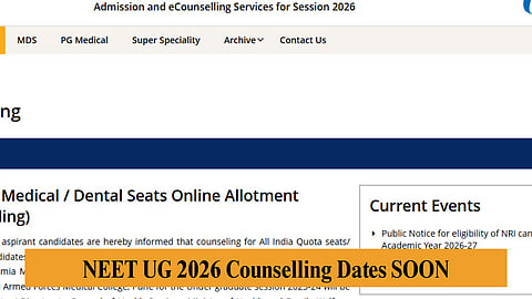 NEET UG Counselling Dates 2026 SOON