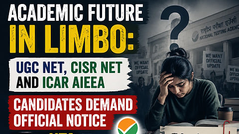 Academic Future in Limbo UGC NET, CISR NET and ICAR AIEEA candidates demand official notice from NTA