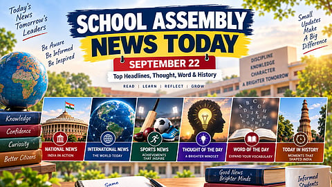 School Assembly News Today, September 22, 2026