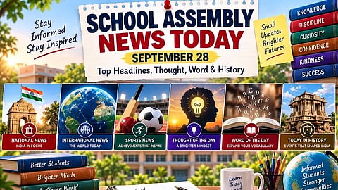 School Assembly News Today, September 28, 2026