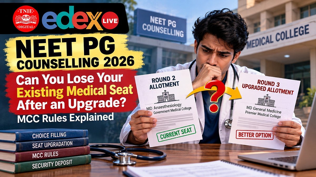 NEET PG 2026 Counselling: Can you lose your existing medical seat after an upgrade? MCC rules explained - EdexLive
