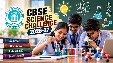 CBSE Science Challenge 2026–27