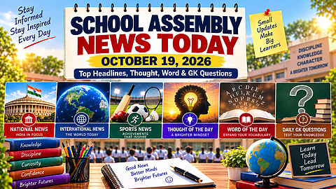 School Assembly News Today October 19, 2026