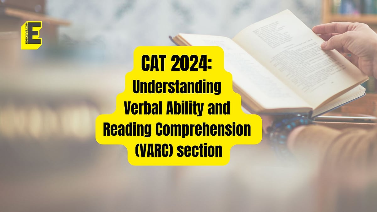 CAT 2024: Understanding Verbal Ability and Reading Comprehension (VARC ...