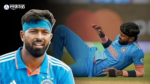 Hardik Pandya on World Cup 2023 Injury Latest News Marathi