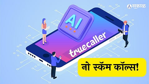 Truecaller's AI Innovation Aims to Stop Voice Call Scams