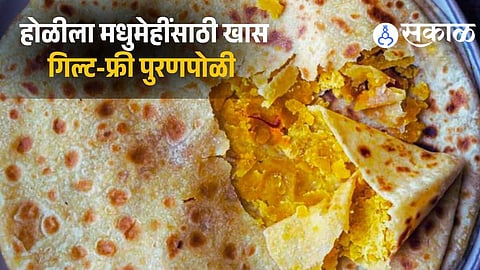 Guilt Free PuranPoli For Diabetes Patients 