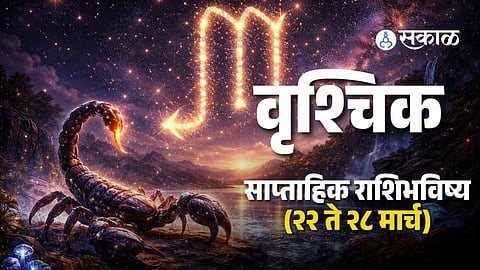 Scorpio zodiac sign 22nd march 2026 to 28th march 2026
