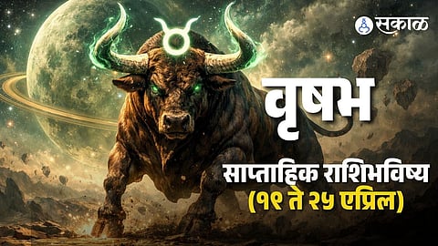 Taurus zodiac sign 19 to 25 April