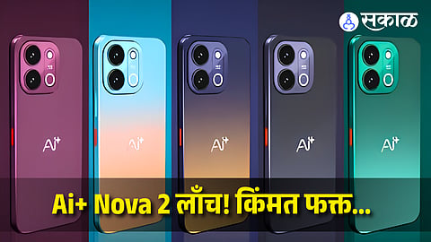 Ai+ Nova 2 Power 5G Launched in India: Price, Specs & Sale Date