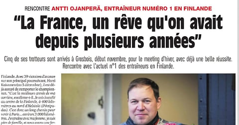 Antti Ojanperä pääsi otsikoihin ranskalaisessa ravimediassa, kunnianarvoisassa Paris-Turfissä. 