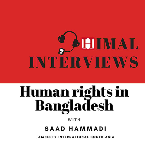 Himal Interviews: Human rights in Bangladesh