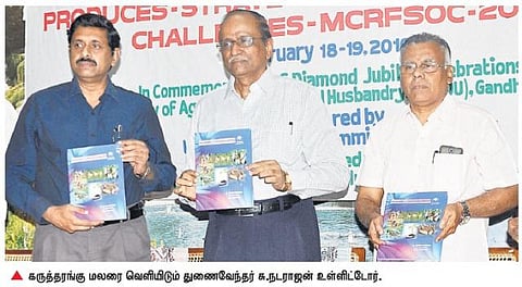 உணவு தேவைக்கு இந்தியாவின் விளைபொருட்களை நம்பியுள்ள 37 நாடுகள்﻿: காந்திகிராமம் பல்கலைக்கழக கருத்தரங்கில் தகவல்﻿
