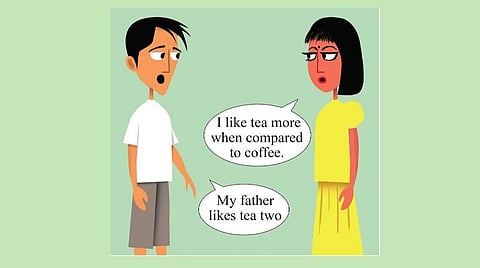 ஆங்கில உரையாடல் - அதிலென்ன தவறுகள்? காபியை விடவும் தேநீர் பிடிக்கும்!