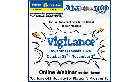 இந்தியன் வங்கி, `இந்து தமிழ் திசை' சார்பில் கண்காணிப்பு விழிப்புணர்வு வார நிகழ்ச்சி: நவ. 3-ம் தேதி இணையவழியில் நடைபெறுகிறது