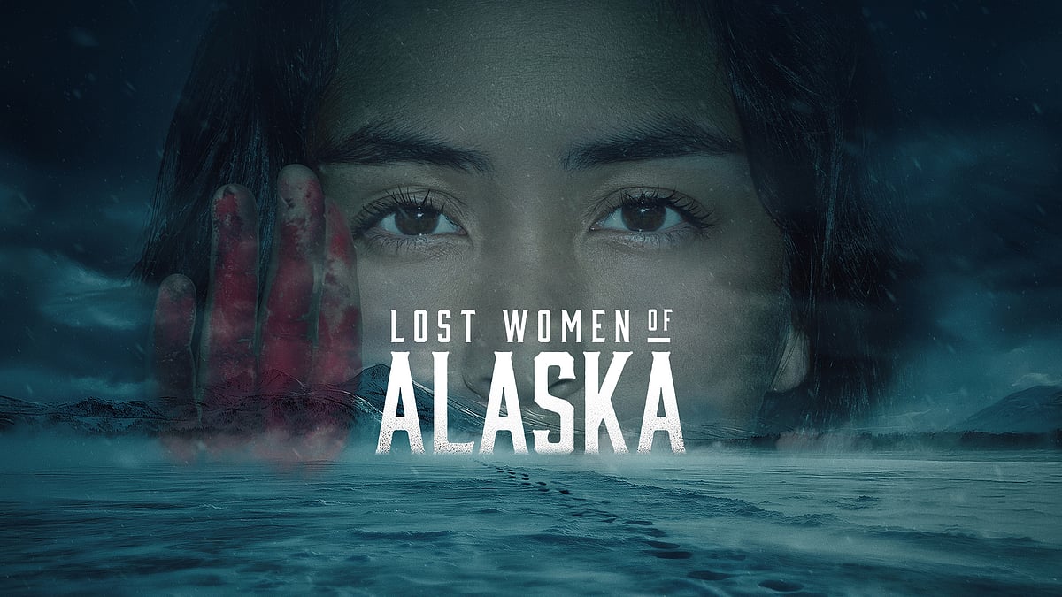 Lost Women of Alaska shifts focus from killer to the women he erased