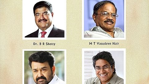 ಬಿ ಆರ್ ಶೆಟ್ಟಿ, ಎಂ ಟಿ ವಾಸುದೇವನ್ ನಾಯರ್, ಮೋಹನ್ ಲಾಲ್ ಮತ್ತು ವಿ ಎ ಶ್ರೀಕುಮಾರ್