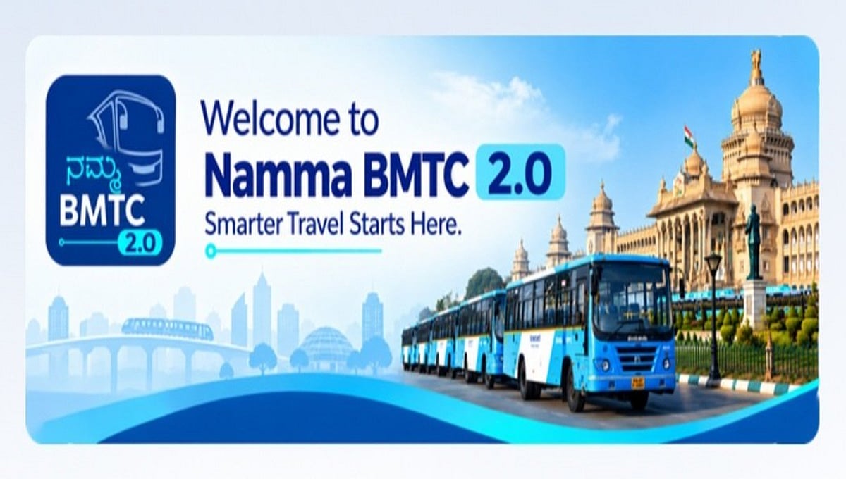 ನಮ್ಮ BMTC ಆ್ಯಪ್ 2.0 ಬಿಡುಗಡೆ: ಒಂದೇ ಆ್ಯಪ್‌ನಲ್ಲಿ ಪ್ರಯಾಣಿಕರಿಗೆ ಸಿಗಲಿದೆ ಬಿಎಂಟಿಸಿ, ನಮ್ಮ ಮೆಟ್ರೋ ಟಿಕೆಟ್!