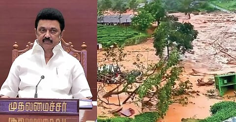 கேரளாவிற்கு தமிழக அரசு உறுதுணையாக இருக்கும்- முதலமைச்சர் மு.க.ஸ்டாலின்