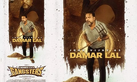 டமார் லால்  கதாப்பாத்திரத்தில் ஜான் விஜய் - சென்னை சிட்டி கேங்ஸ்டர்ஸ்